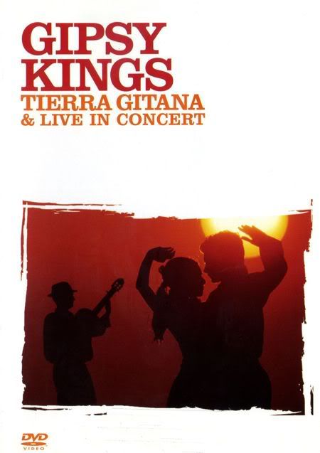 GK1 - Gipsy Kings: Tierra gitana & Live in concert (2005) [DVD9] [PAL] [VS]