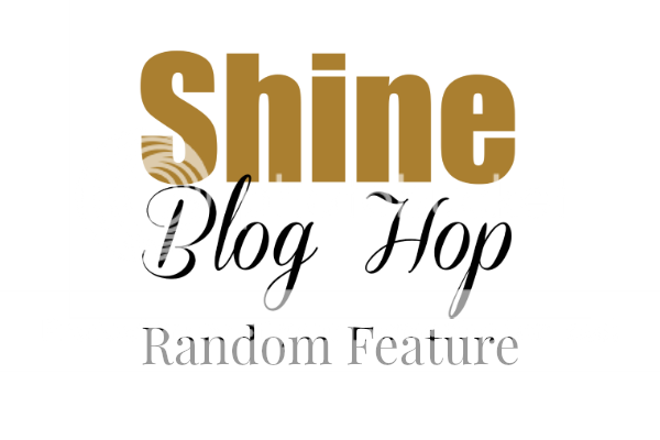 Random featured post from SHINE Blog Hop #94